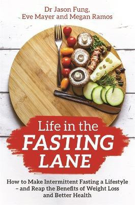 Life in the Fasting Lane(English, Paperback, Fung Jason Dr)