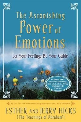 The Astonishing Power of Emotions(English, Paperback, Hicks Esther)