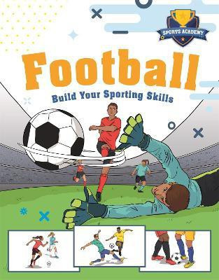 Sports Academy: Football(English, Hardcover, Gifford Clive)