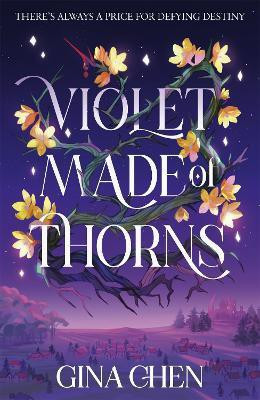 Violet Made of Thorns(English, Paperback, Chen Gina)