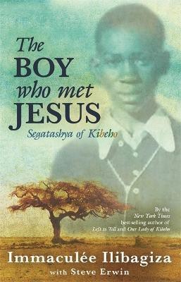 The Boy Who Met Jesus(English, Paperback, Ilibagiza Immaculee)