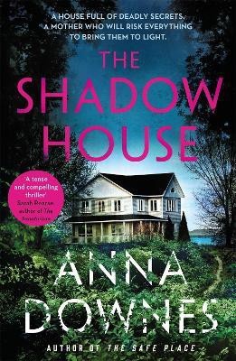 The Shadow House(English, Paperback, Downes Anna)