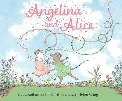 Angelina and Alice(English, Hardcover, Holabird Katharine)