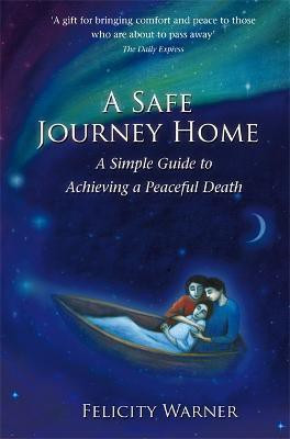 A Safe Journey Home(English, Paperback, Warner Felicity)