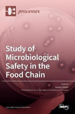 Study of Microbiological Safety in the Food Chain(English, Hardcover, unknown)