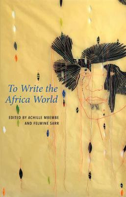 To Write the Africa World(English, Paperback, unknown)
