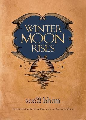 Winter Moon Rises(English, Hardcover, Blum Scott)