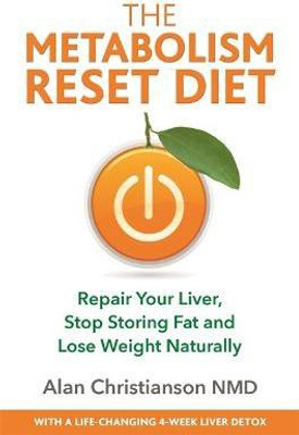The Metabolism Reset Diet(English, Paperback, Christianson Alan Dr)