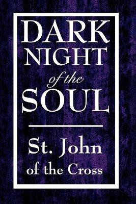 Dark Night of the Soul(English, Paperback, St John of the Cross John Of the Cross)