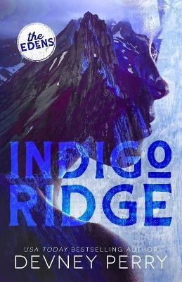 Indigo Ridge(English, Paperback, Perry Devney)