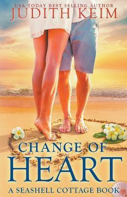 Change of Heart(English, Paperback, Keim Judith)