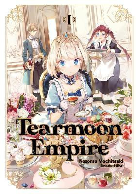 Tearmoon Empire: Volume 1 (Light Novel)(English, Paperback, Teng David)