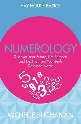 Numerology(English, Paperback, Buchanan Michelle)