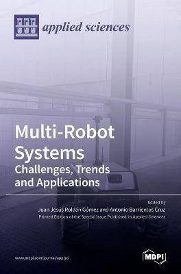 Multi-Robot Systems(English, Hardcover, unknown)
