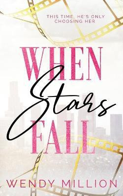When Stars Fall(English, Paperback, Million Wendy)