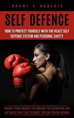 Self Defense(English, Paperback, L Roberts Grant)