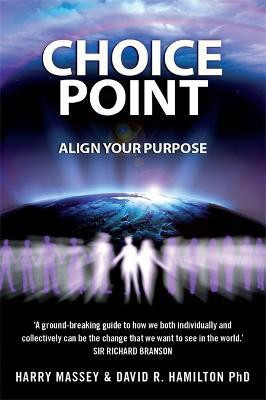 Choice Point(English, Paperback, Massey Harry Dr PhD)