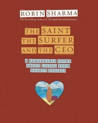 The Saint, the Surfer and the CEO(English, Paperback, Sharma Robin)