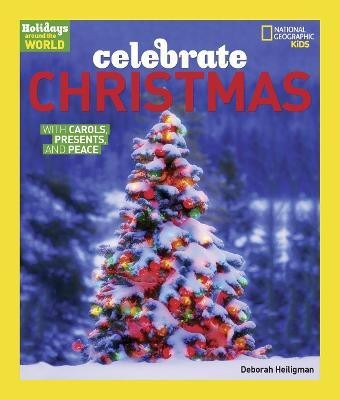 Celebrate Christmas(English, Hardcover, Heiligman Deborah)