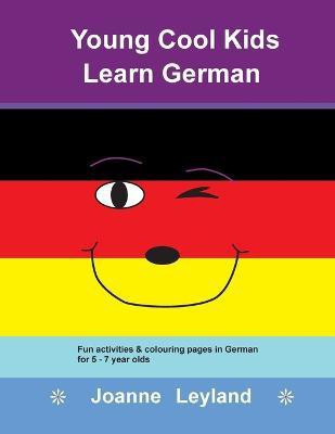 Young Cool Kids Learn German(German, Paperback, Leyland Joanne)