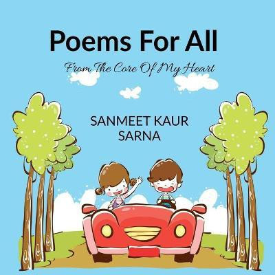 Poems For All(English, Paperback, Sarna Sanmeet Kaur)