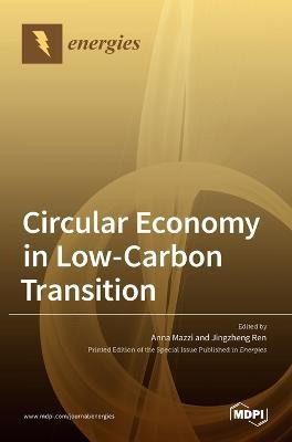 Circular Economy in Low-Carbon Transition(English, Hardcover, unknown)