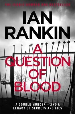 A Question of Blood(English, Paperback, Rankin Ian)