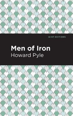 Men of Iron(English, Paperback, Pyle Howard)