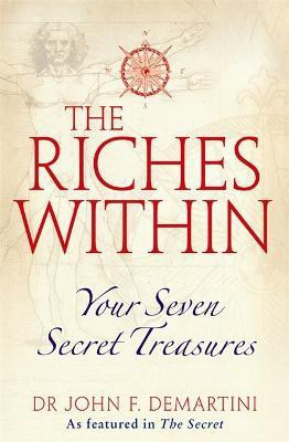 The Riches Within(English, Paperback, Demartini John F. Dr)