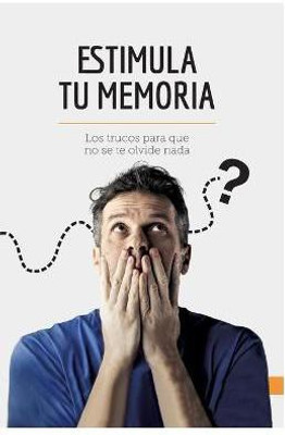 Estimula tu memoria(Spanish, Paperback, 50minutos)