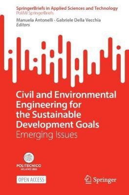 Civil and Environmental Engineering for the Sustainable Development Goals(English, Paperback, unknown)