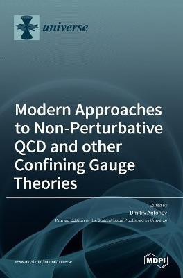 Modern Approaches to Non-Perturbative QCD and other Confining Gauge Theories(English, Hardcover, unknown)