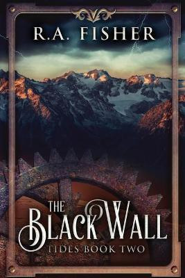The Black Wall(English, Paperback, Fisher R a)