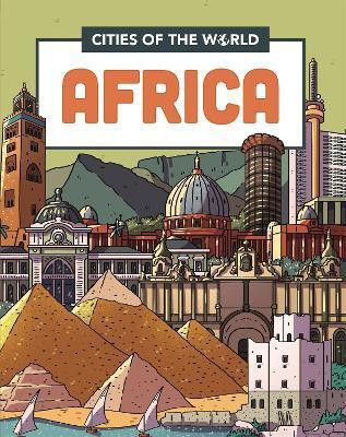 Cities of the World: Cities of Africa(English, Paperback, Gogerly Liz)