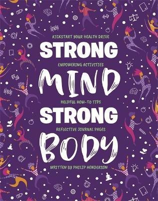 Strong Mind, Strong Body(English, Paperback, Igloo Books Ltd)