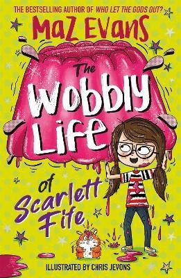 The Wobbly Life of Scarlett Fife(English, Paperback, Evans Maz)