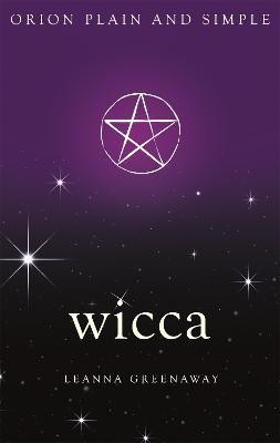 Wicca, Orion Plain and Simple(English, Paperback, Greenaway Leanna)