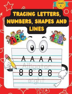 Tracing Letters, Numbers, Shapes And Lines(English, Paperback, Exaru Rodica)