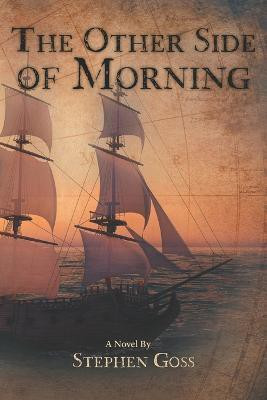 The Other Side of Morning(English, Paperback, Goss Stephen)
