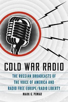 Cold War Radio(English, Hardcover, Pomar Mark G)