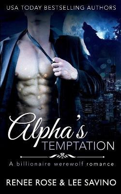 Alpha's Temptation(English, Paperback, Rose Renee)