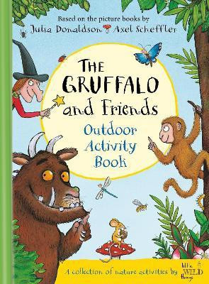The Gruffalo and Friends Outdoor Activity Book(English, Hardcover, Donaldson Julia)