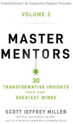 Master Mentors Volume 2(English, Paperback, Miller Scott Jeffrey)