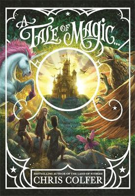 A Tale of Magic...(English, Hardcover, Colfer Chris)