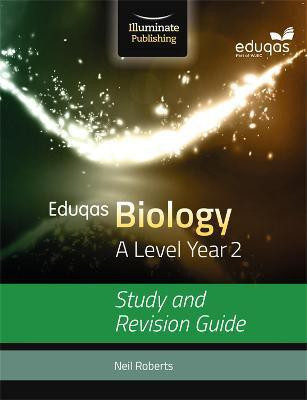Eduqas Biology for A Level Year 2: Study and Revision Guide(English, Paperback, Roberts Neil)