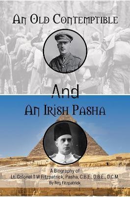 An Old Contemptible and An Irish Pasha(English, Hardcover, Fitzpatrick Reg)