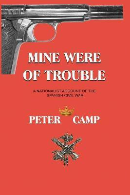 Mine Were of Trouble(English, Paperback, Kemp Peter)