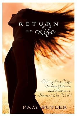 Return to Life(English, Paperback, Buter Pam)