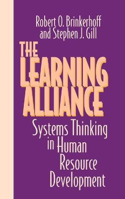The Learning Alliance 1st Edition(English, Hardcover, Brinkerhoff Robert O.)