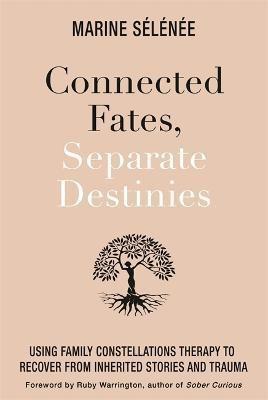 Connected Fates, Separate Destinies(English, Paperback, Selenee Marine)